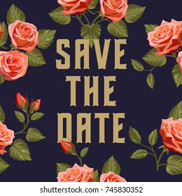 Save the date. Wedding invitation design. Floral background