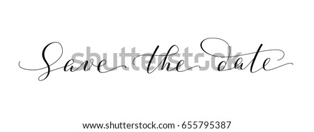 save the date words hand written custom calligraphy isolated on white elegant ornate lettering