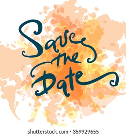 Save the date.Hand drawn tee graphic. Watercolor background