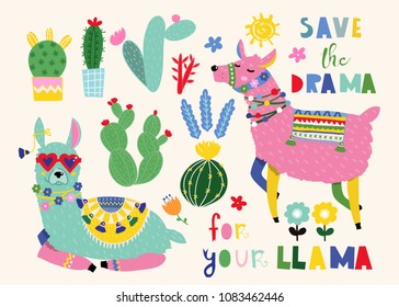 Save the drama for your llama. Cute llamas and cacti. Colored vector set. All elements are isolated