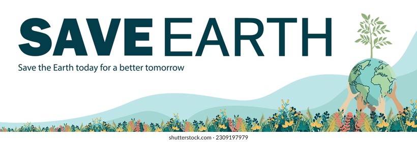 save the earth background. earth day banner, save nature. vectors