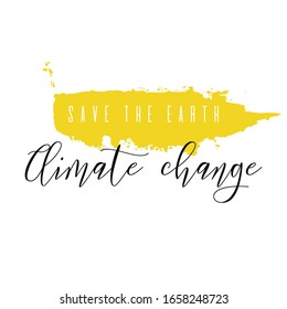 Save the earth, climate change, nature conservation. Calligraphic handwritten lettering, watercolor ink dry brush stroke, spot, splash isolated on white background. Sticker for social media content.