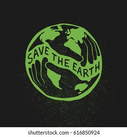 Save the Earth. Earth day concept. Logo design template. Human hands hold Earth planet. Green on black textured background