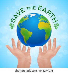 Save the Earth eco poster. Two human hands holding planet Earth. Vector illustration.