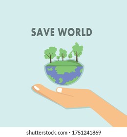 save the earth, forests, trees in our hands all poster design flat illustrator vector