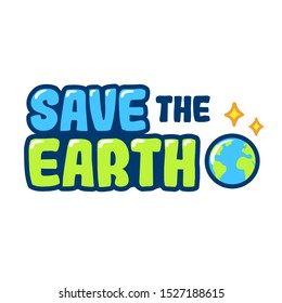 Save the Earth hand drawn cartoon text lettering. Earth Day poster, vector clip art illustration.