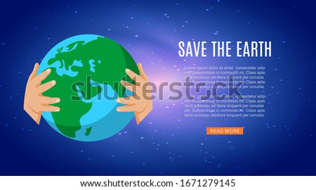 Save the earth with human hands holding Earth globe, save the planet and the world, ecology concept cartoon vector illustration. Earth day poster for eco protection and recycling enviroment.