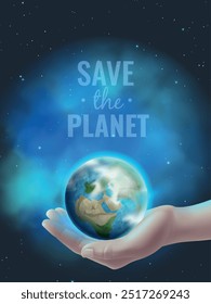 Save Earth. Realistic hand hold planet, environment care poster. ecology support motivational flyer. Dark sky background. Caring for nature. Social banner. Zero waste. Vector 3d concept