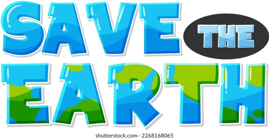 Save the earth text for banner or poster design illustration