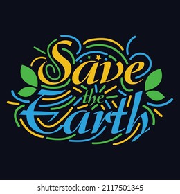 Save The Earth typography motivational quote design