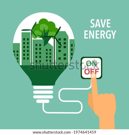 Save energy concept vector illustration on green background. Eco city inside lightbulb with hand turning off switch for energy saving in flat design.