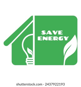 Save energy icon. Energy label with leaf and house symbol with lightbulb inside. Eco friendly