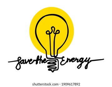 Save the energy simple vector lettering with bright yellow circle on white background EPS10