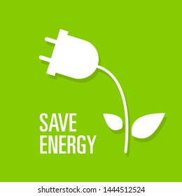 Save the energy. Socket plug, plant. Nature protection icon