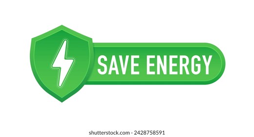 Save energy symbol with shield. Energy icon with green color. Eco friendly, environmentally. Eco icon. Concept of protecting alternative electrical energy resources. Vector illustration