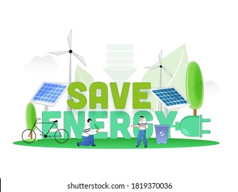 Save Energy Text with Plug, Solar Panel, Windmills, Bicycle, Recycling Bin and Cartoon Men Planting on Nature Background.