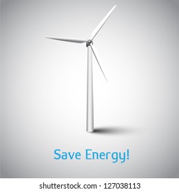 Save Energy! Vecto illustration with wind turbine