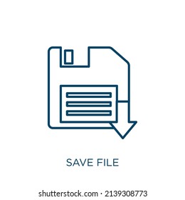 Save File Icon. Thin Linear Save File Outline Icon Isolated On White Background. Line Vector Save File Sign, Symbol For Web And Mobile