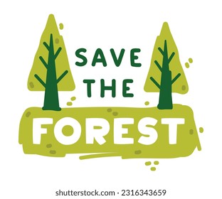 Save the Forest Ecology Badge and Green Eco Label or Sticker Vector Template