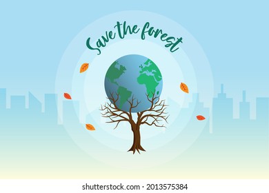 Save the forest, ecology, environment, reforestation, earth day concept and global warming awareness. Dry tree holding globe planet with city building background.