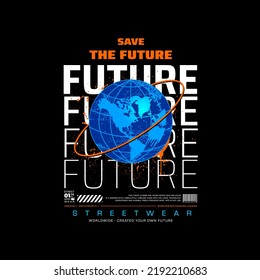 save the future Urban T Shirt Design