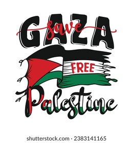 Save Gaza free Palestine, Typography motivational quotes