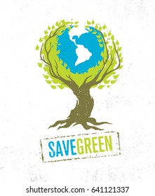 Save Green Eco Tree Nature Friendly Vector Rough Concept On Grunge Wall Background