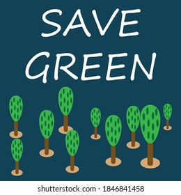 Save green typography design.Tree vector art.