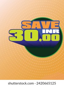 Save INR 30 vector badge template, Save 30, 30 INR Save, background