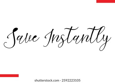 Save Instantly Desing sale typography Text