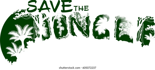 save the jungle rainforest vector illustration for t-shirt and other uses