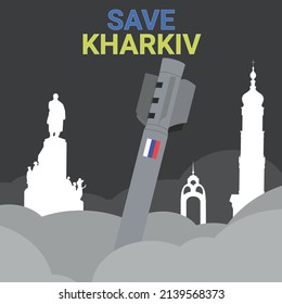 Save Kharkiv poster. Kharkiv monuments. Russian aggression.