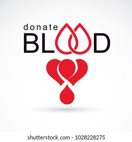 Save Life And Donate Blood, Rehabilitation Conceptual Vector Illustration Created Using Heart Shape And Blood Drops.