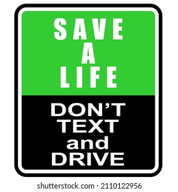 Save A Life, don't text and drive, sticker vector