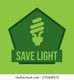 
save light label is a piece of paper,plastic film,cloth,metal or other material affixed to a container or product. 
