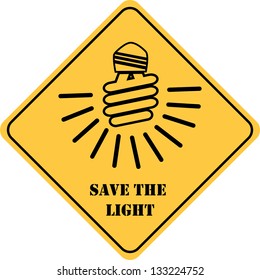 Save the light yellow sign