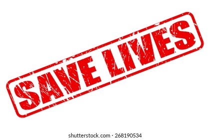 Save lives red stamp text on white