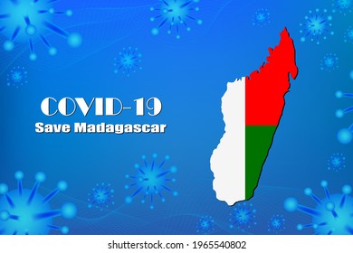 Save Madagascar for stop virus sign. Covid-19 virus cells or corona virus and bacteria close up isolated on blue background,Poster Advertisement Flyers Vector Illustration.