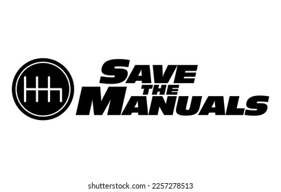 SAVE THE MANUALS Car Sticker, Decal, Vinyl, Label, JDM Japanese Letters Sticker