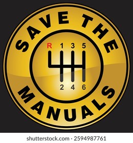 Save The Manuals, drive a stick, sticker vector