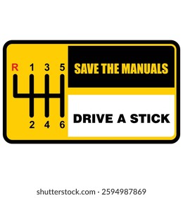 Save The Manuals, drive a stick, sticker vector