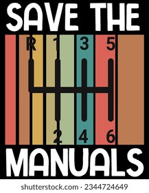 Save the manuals three pedals t-shirt design