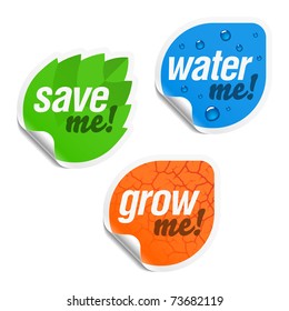 Save me, water me and grow me stickers. Vector.