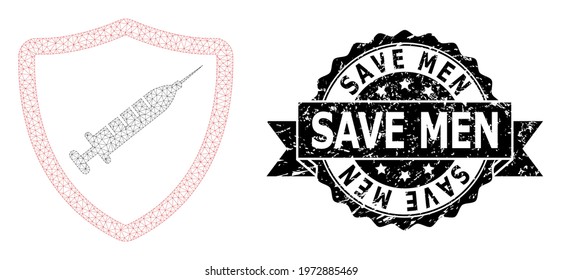 Save Men corroded stamp and vector vaccine shield mesh model. Black seal includes Save Men caption inside ribbon and rosette. Abstract flat mesh vaccine shield, designed with flat mesh.