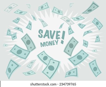 Save Money Business Background. Money Falling From Above. Vector Illustration.