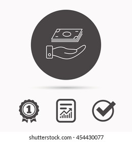 Save money icon. Hand with cash sign. Investment or savings symbol. Report document, winner award and tick. Round circle button with icon. Vector