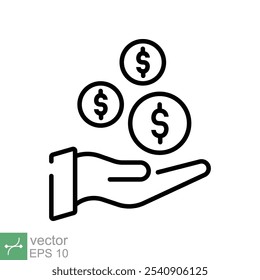 Icono de Ahorra dinero. Estilo de contorno simple. Dinero salarial, invertir en finanzas, sostener la mano, dólar, economía, moneda, concepto de negocio. Símbolo de Ilustración vectorial de línea aislado sobre fondo blanco. EPS 10.