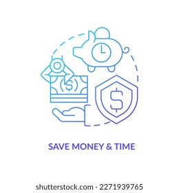 Save money and time blue gradient concept icon. Efficiency. Payroll processing software benefit abstract idea thin line illustration. Isolated outline drawing. Myriad Pro-Bold font used