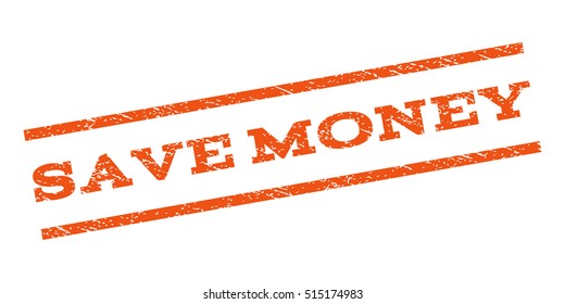 Save Money watermark stamp. Text tag between parallel lines with grunge design style. Rubber seal stamp with dust texture. Vector orange color ink imprint on a white background.