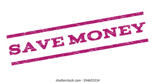 Save Money watermark stamp. Text tag between parallel lines with grunge design style. Rubber seal stamp with scratched texture. Vector purple color ink imprint on a white background.